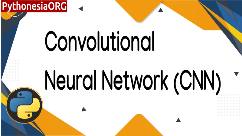  Convolutional Neural Network (CNN)