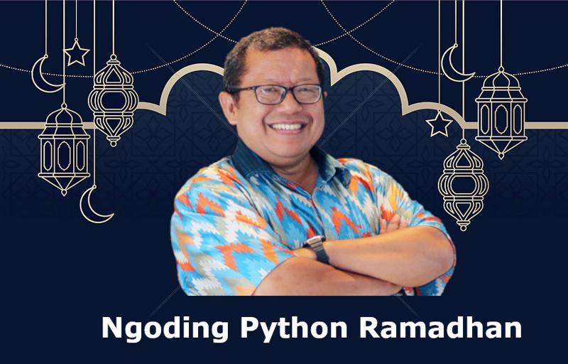 Ngoding Python Ramadhan Bersama Onno W Purbo Tahun 2022