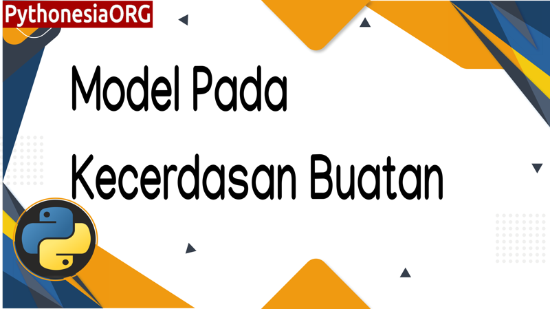 Model Pada Kecerdasan Buatan